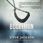 Bogeyman: He Was Every Parent's Nightmare