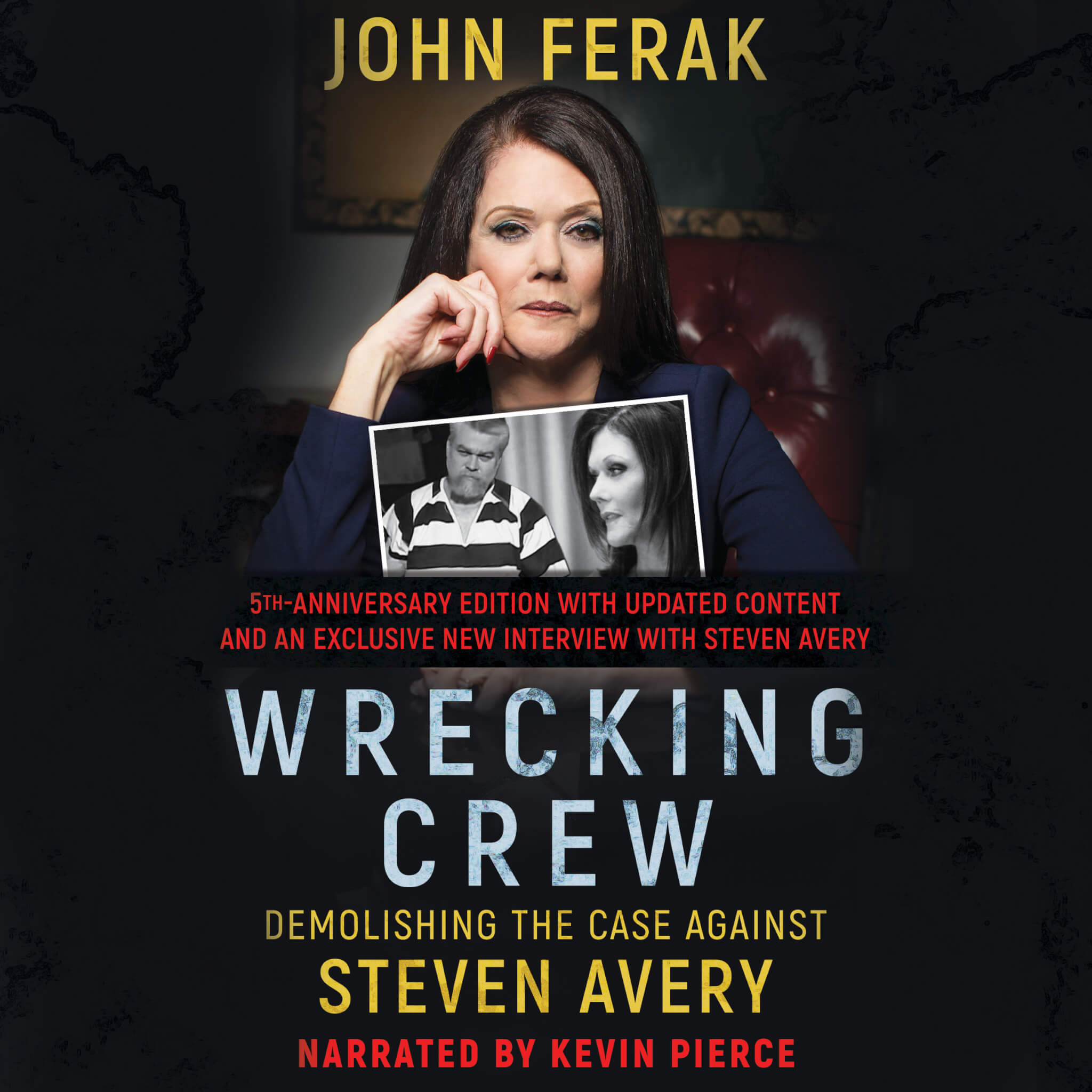 John Ferak S Wrecking Crew Anniversary Edition Audiobook Narrated By Kevin Pierce Is Available