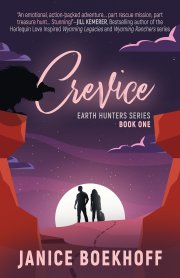 Book cover for 'Crevice,' the first book in the Earth Hunters series by Janice Boekhoff. The cover shows a silhouette of a roaring dinosaur head on the left, with a man and a woman standing on the edge of a crevice under a starry purple sky. The full moon illuminates the scene. The title 'Crevice' appears in large, white, cursive font.